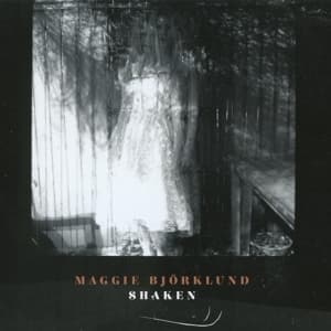 BJORKLUND, MAGGIE - SHAKEN