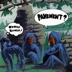 PAVEMENT - WOWEE ZOWEE