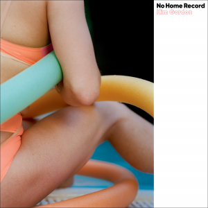 GORDON, KIM - NO HOME RECORD -COLOURED-