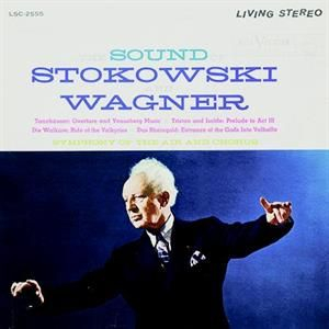 LEOPOLD STOKOWSKI, SYMPHONY OF THE A - THE SOUND OF STOKOWSKI AND WAGNER