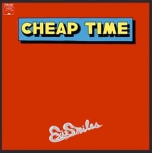 CHEAP TIME - EXIT SMILES