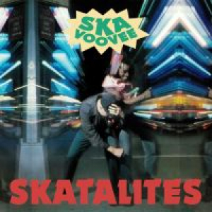 SKATALITES - SKA VOOVEE -RSD-
