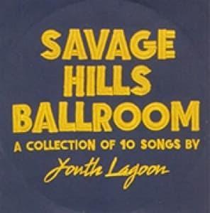 YOUTH LAGOON - SAVAGE HILLS BALLROOM -COLOURED-