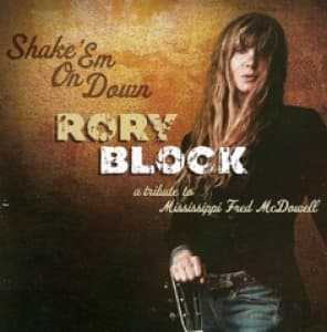 BLOCK, RORY - SHAKE EM ON DOWN