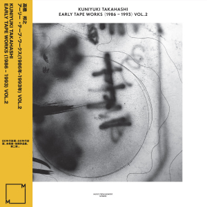 TAKAHASHI, KUNIYUKI - EARLY TAPE WORKS (1986-1993) VOL. 2