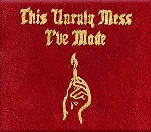 MACKLEMORE & RYAN LEWIS - THIS UNRULY MESS IVE MADE