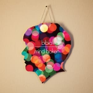 BIBIO - MIND BOKEH