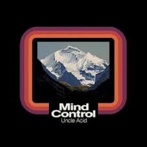 UNCLE ACID & THE DEADBEATS - MIND CONTROL -COLOURED-