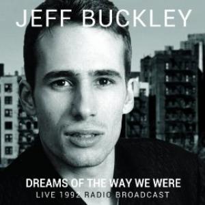 BUCKLEY, JEFF - DREAMS OF THE WAY.. -LTD-