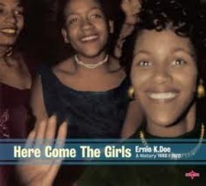 DOE, ERNIE K - HERE COME THE GIRLS
