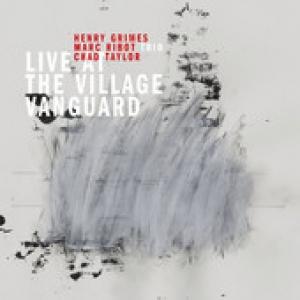 MARC RIBOT & MARC TRIO - LIVE AT THE VILLAGE VANGUARD