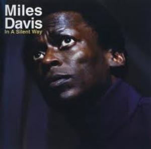 DAVIS, MILES - IN A SILENT WAY