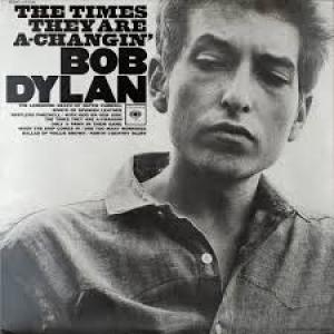 DYLAN, BOB - TIMES THEY ARE A-CHANGIN