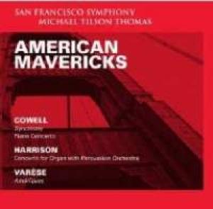 SAN FRANCISCO SYMPHONY - AMERICAN MAVERICKS
