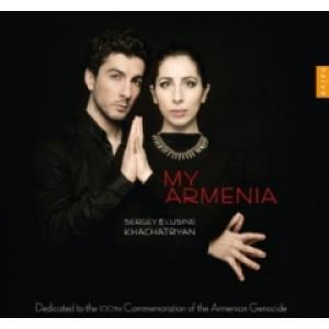 SERGEY & LUSINE KHACHATRYAN - MY ARMENIA