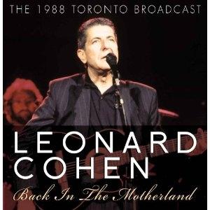 COHEN, LEONARD - BACK IN THE MOTHERLAND