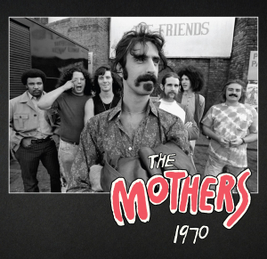 ZAPPA, FRANK - MOTHERS 1970