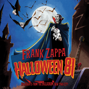 ZAPPA, FRANK - HALLOWEEN 81:LIVE AT THE PALLADIUM 1981