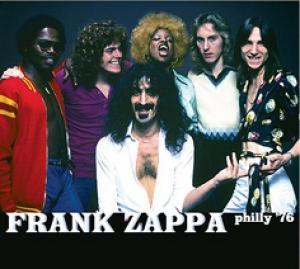 ZAPPA, FRANK - PHILLY  76