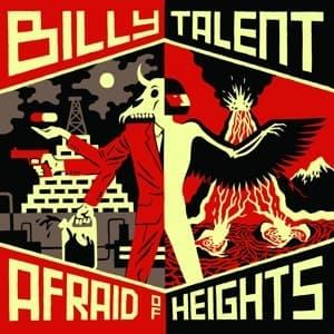 BILLY TALENT - AFRAID OF HEIGHTS