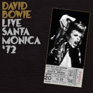 BOWIE, DAVID - LIVE SANTA MONICA '72
