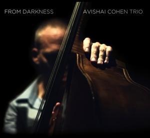 AVISHAI COHEN - FROM DARKNESS
