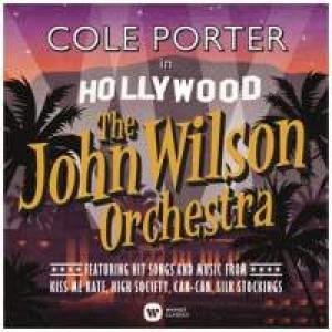 JOHN WILSON ORCHESTRA - COLE PORTER IN HOLLYWOOD