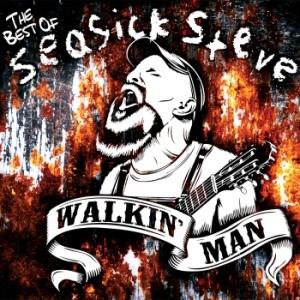 SEASICK STEVE - WALKIN' MAN:THE BEST OF