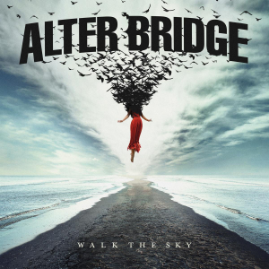 ALTER BRIDGE - WALK THE SKY -COLOURED-