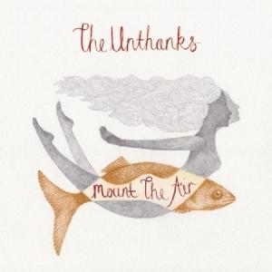 UNTHANKS - MOUNT THE AIR