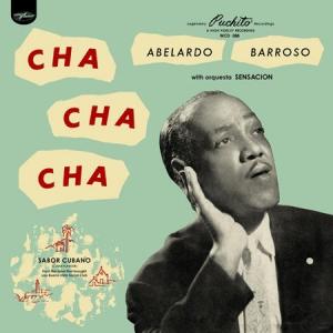 BARROSO, ABELARDO - CHA CHA CHA