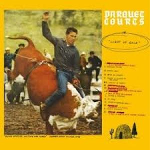 PARQUET COURTS - LIGHT UP GOLD