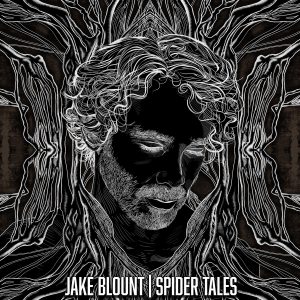 BLOUNT, JAKE - SPIDER TALES