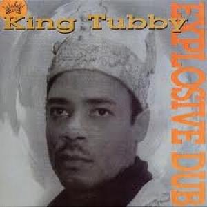 KING TUBBY - EXPLOSIVE DUB