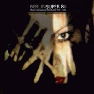 VARIOUS - BERLIN SUPER 80