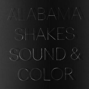 ALABAMA SHAKES - SOUND & COLOR