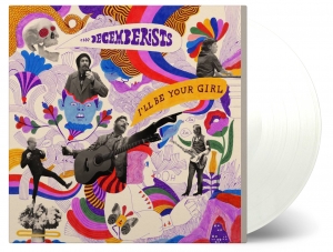 DECEMBERISTS - I LL BE YOUR GIRL (WHITE)