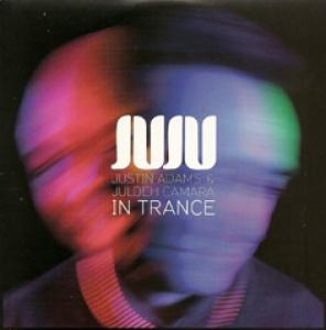 JUJU - IN TRANCE