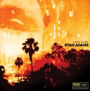 ADAMS, RYAN - ASHES & FIRE