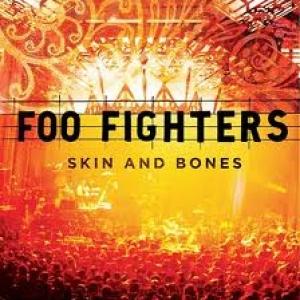 FOO FIGHTERS - SKIN AND BONES