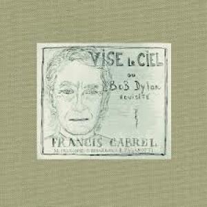 CABREL, FRANCIS - VISE LE CIEL