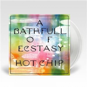 HOT CHIP - A BATH FULL OF ECSTASY -COLOURED-