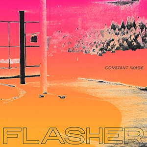 FLASHER - CONSTANT IMAGE -COLOURED-
