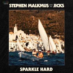 MALKMUS, STEPHEN & THE JICKS - SPARKLE HARD -COLOURED-