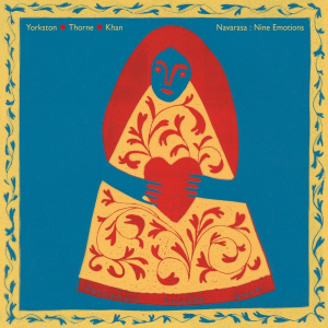 YORKSTON - NAVARASA : NINE EMOTIONS