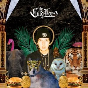 CHILD OF LOV - CHILD OF LOV