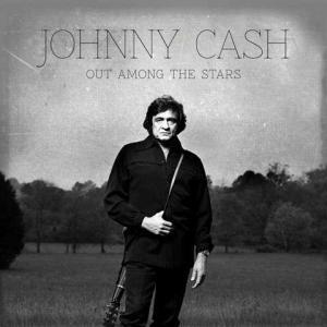 CASH, JOHNNY - OUT AMONG THE STARS