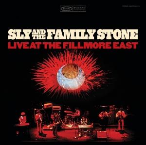SLY & THE FAMILY STONE - LIVE AT THE FILLMORE EAST OCTOBER 4TH & 5TH, 1968