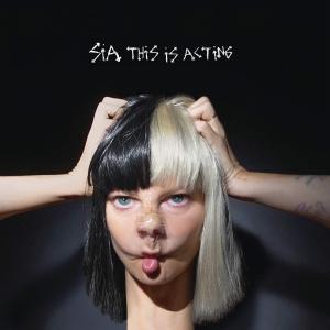 SIA - THIS IS ACTING