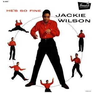 WILSON, JACKIE - HE S SO FINE